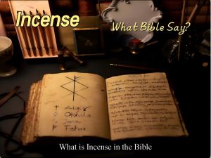 What Does the Bible Say About Incense