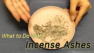 What To Do With Incense Ashes? A Comprehensive Guide to Dispose of Incense Ashes