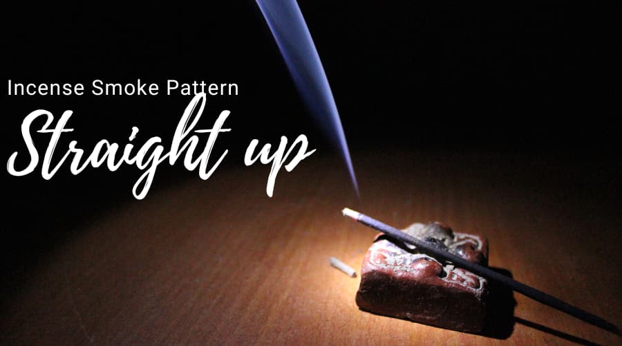 visual representation of straight up incense smoke direction and meaning